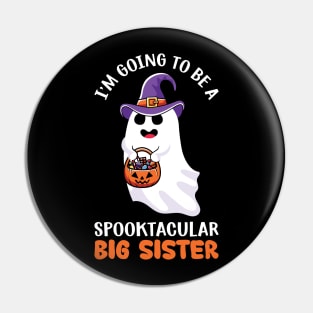 I am going to be a Spooktacular big sister Pin