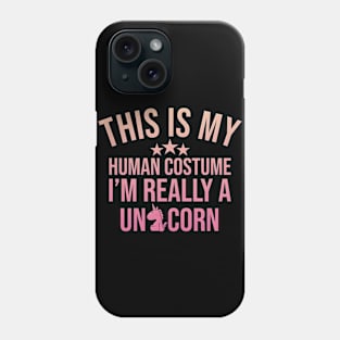 Funny Undercover Unicorn: Secretly Mythical. Gift for unicorn lovers. Phone Case