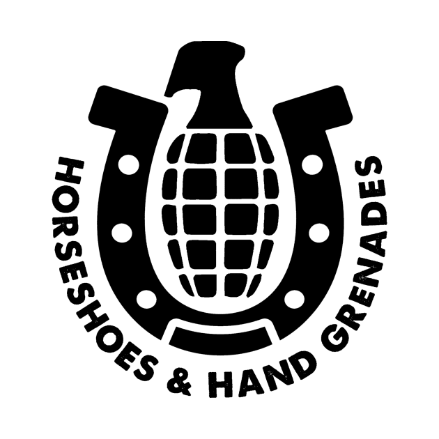 Horseshoes and Hand Grenades Horseshoes TShirt TeePublic