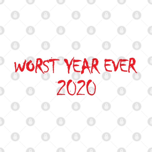 Worst year ever 2020 by Julorzo