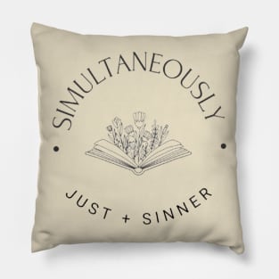 Simultaneously Just and Sinner Pillow
