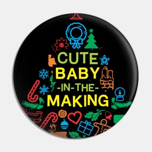 Cute Baby In The Making 2 - Christmas Gift Pin