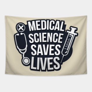 Medical Science Saves Lives Tapestry