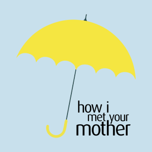 How I Met Your Mother T-Shirt