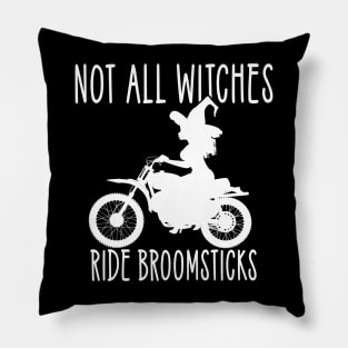 Not all Witches Ride Broomsticks Biker Cheeky Witch® Pillow