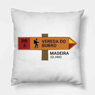 Madeira Island PR3 VEREDA DO BURRO wooden sign Pillow