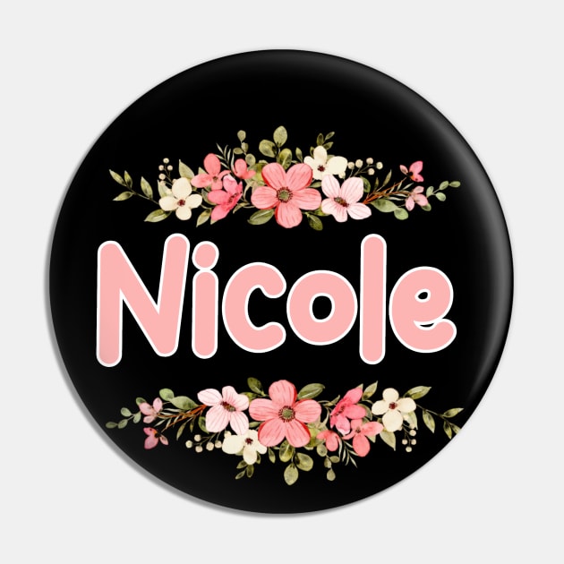 Flower Border Nicole Name Label Flower Border Nicole Name Label Pin Teepublic