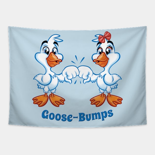 Goose Bumps Tapestry by Pigeon585