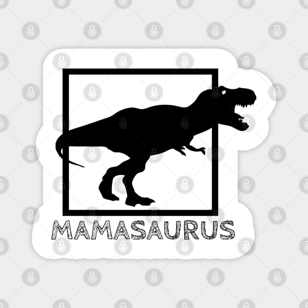 MAMASAURUS Magnet by Artistic Design