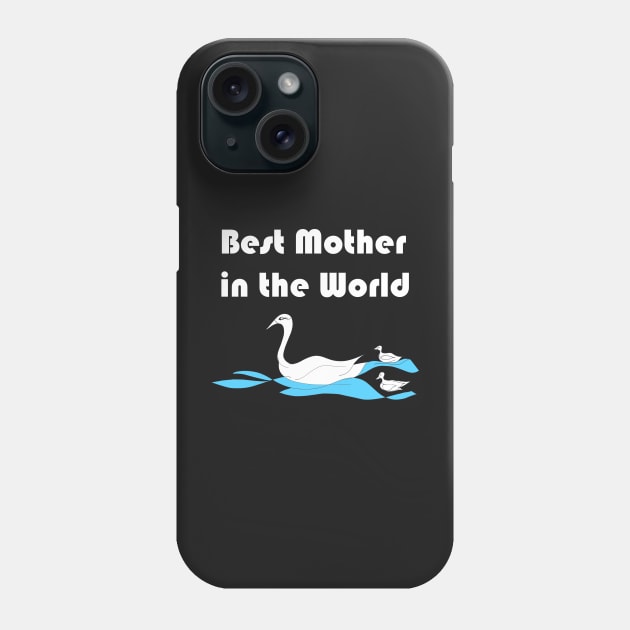 Best Mother in the World Phone Case by Artstastic