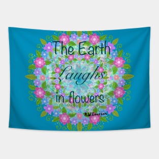 The Earth Laughs in Flowers Tapestry