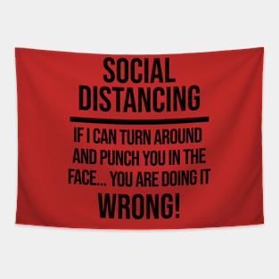 Funny Social Distancing Shirt Tapestry