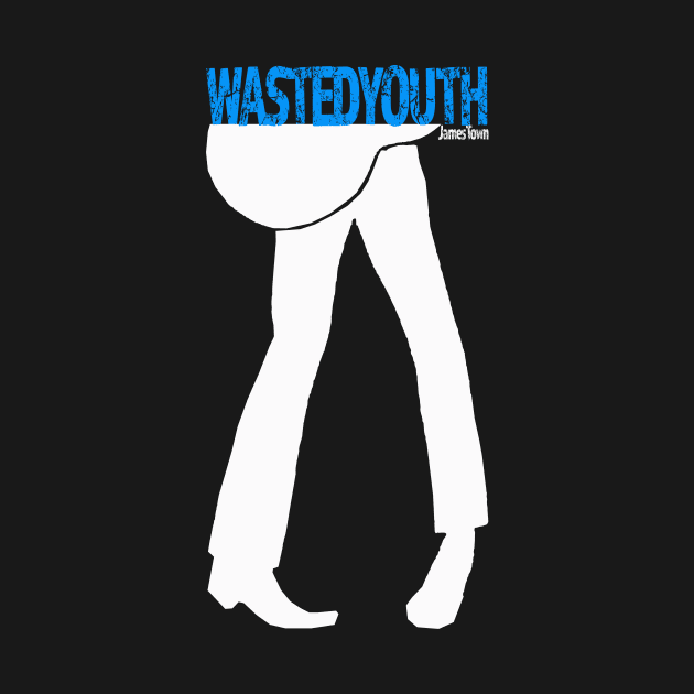 WASTEDYOUTH by JamesTownChicago