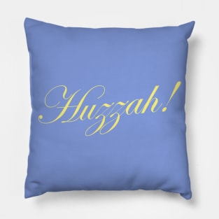 Huzzah! - The Great Pillow