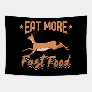 Eat More Fast Food Hunting Tapestry