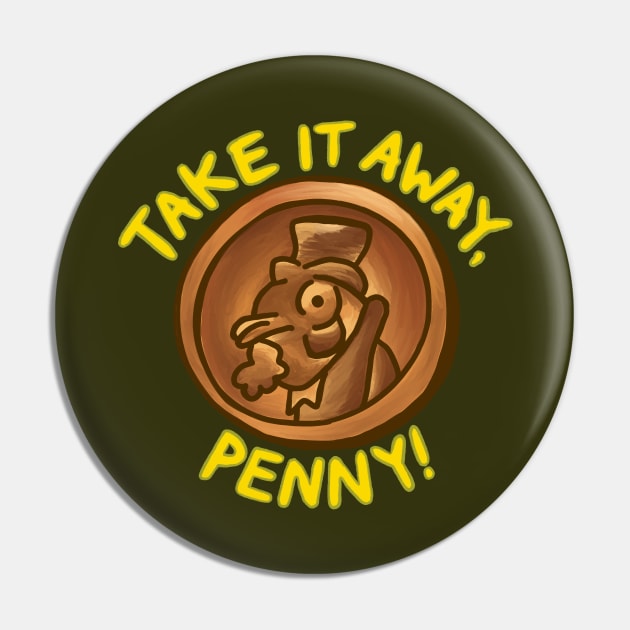 Take It Away, Penny! Pin by La Tiendita de Blanquita