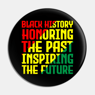 Black History honoring the past inspiring the future, Black History, Black Culture Pin