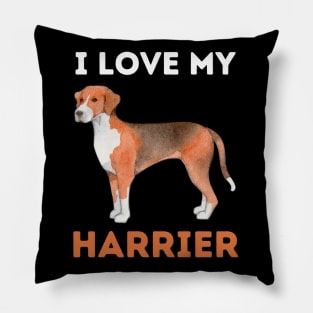 Harrier Life is better with my dogs Dogs I love all the dogs Pillow