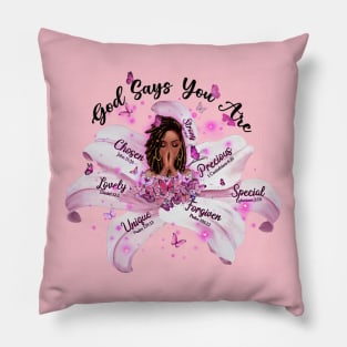 God Says you are, Black Queen, Black Girl Magic, Black Lives Matter Pillow