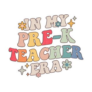 In My Pre-K Teacher Era Groovy Back To School T-Shirt