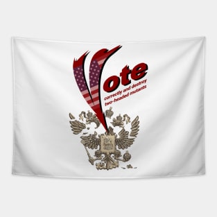 Vote  correctly and destroy two-headed mutants Tapestry