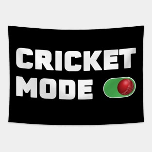 Cricket Mode On Tapestry