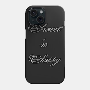 Sweet 'n Sassy Phone Case