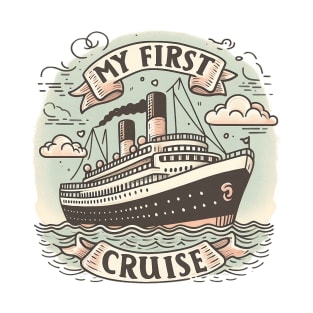 My First Cruise T-Shirt