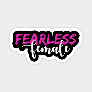 'Fearless Female' Women's Achievement Shirt Magnet