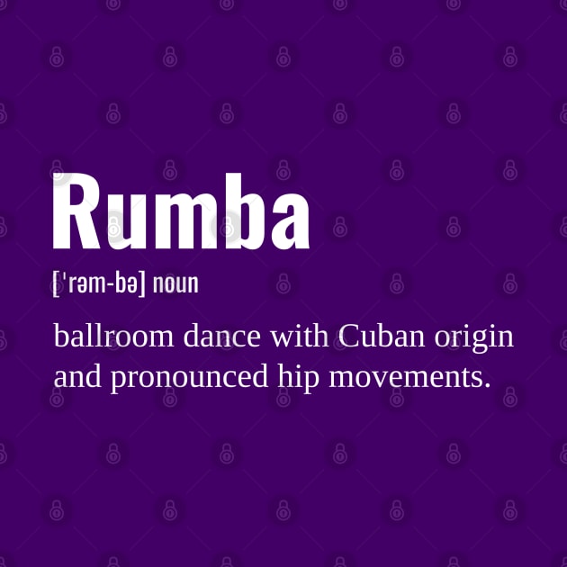 Rumba Definition by Simple Life Designs