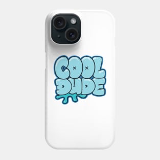 cool dude Phone Case