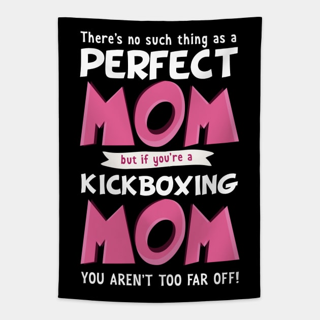 Funny Kickboxing Mom Saying Tapestry by fizzyllama