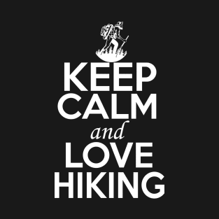 Hiking Lover Shirt | Keep Calm and Love Hiking T-Shirt