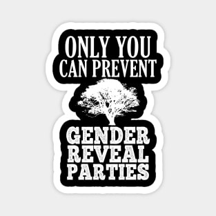 Prevent Gender Reveal Parties Magnet