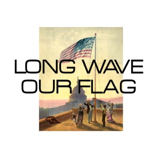 Long Wave Our Flag T-Shirt
