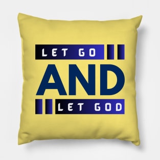 Let Go and Let God | Christian Pillow