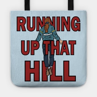 Max "Running Up That Hill" Tote