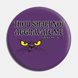 Sarcastic Cat Lover Funny T shirt THOU SHALT NOT AGGRAVATE ME by ScottyGaaDo Pin