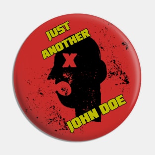 "Just Another John Doe" Yellow Variant Pin