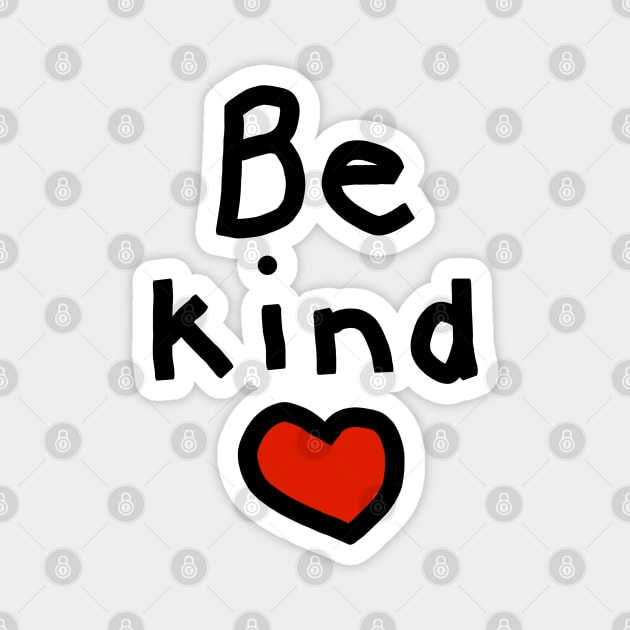 Be Kind with a Red Heart Magnet by ellenhenryart