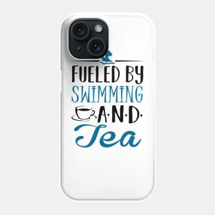 Fueled by Swimming and Tea Phone Case