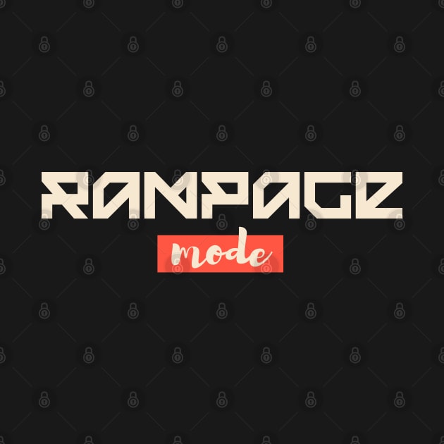 Rampage Mode by BullBee