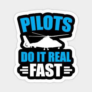 Pilots Do It Real Fast Magnet