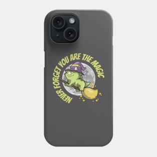 Never Forget You Are The Magic - Triceratops Witch Phone Case