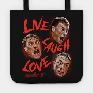 Live Laugh Love Bloodsport Tote