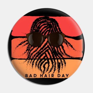 Bad hair day Pin