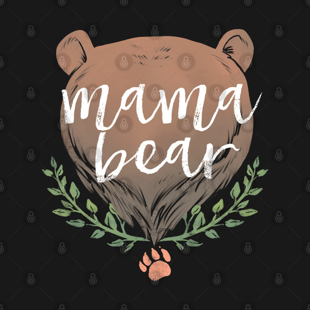 Disover Mama Bear - Mama Bear - T-Shirt