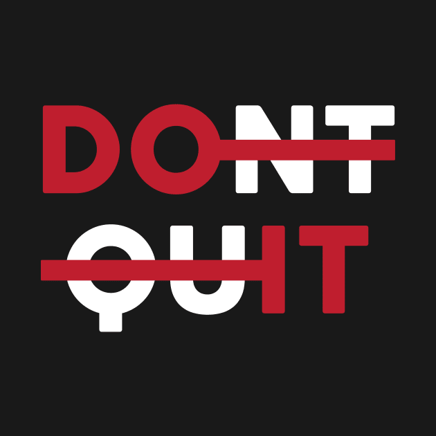 Don't Quit by Woah_Jonny