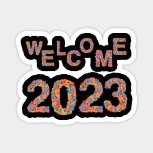 Welcome 2023 Magnet