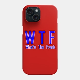 WTF Phone Case